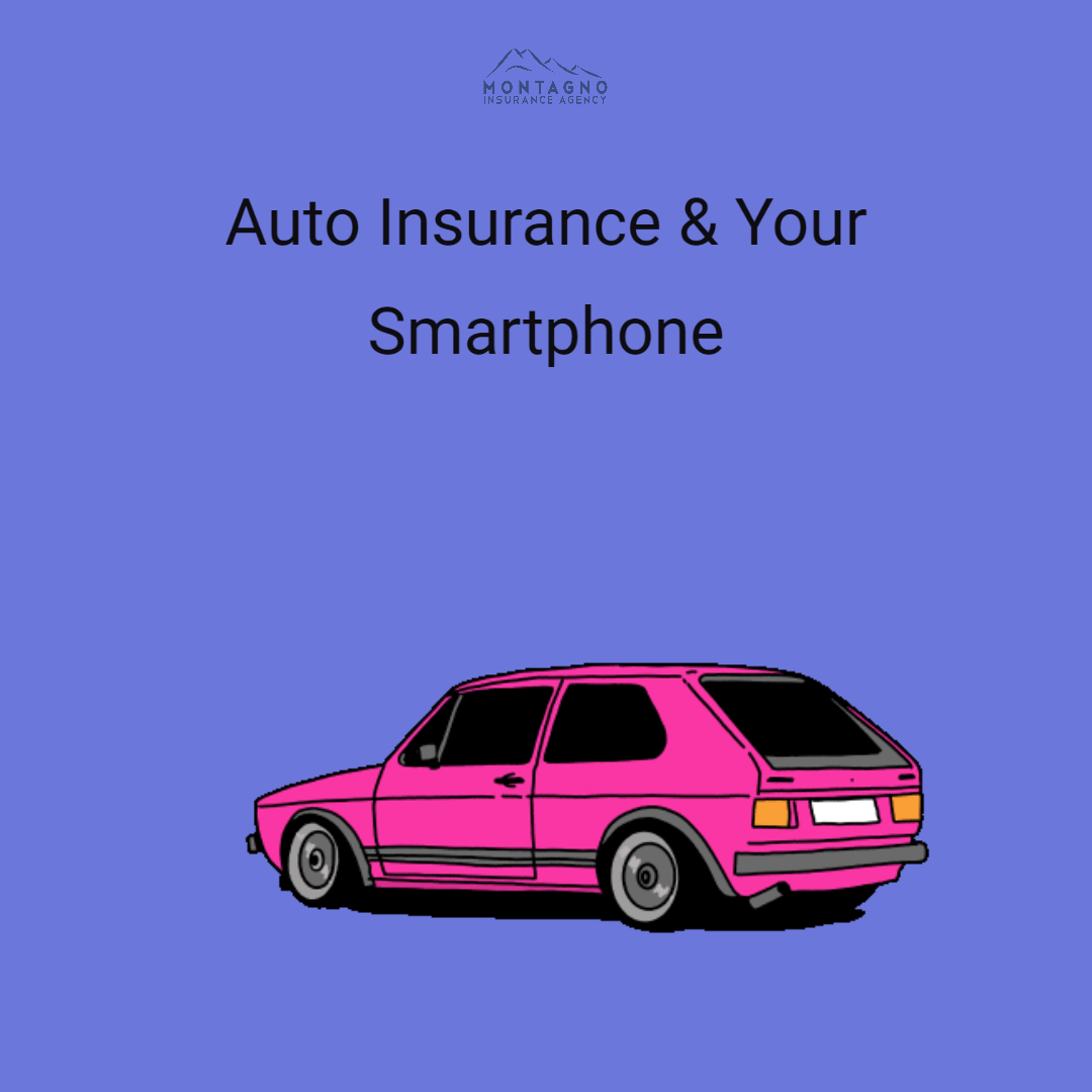 Auto Insurance and Your Smartphone